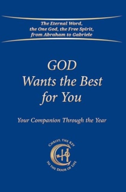 God Wants the Best for You - Your Companion Through the Year