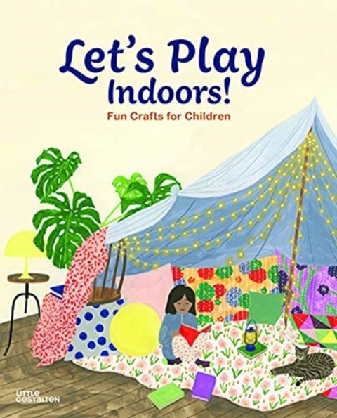 Let's Play Indoors! - Fun Crafts for Children
