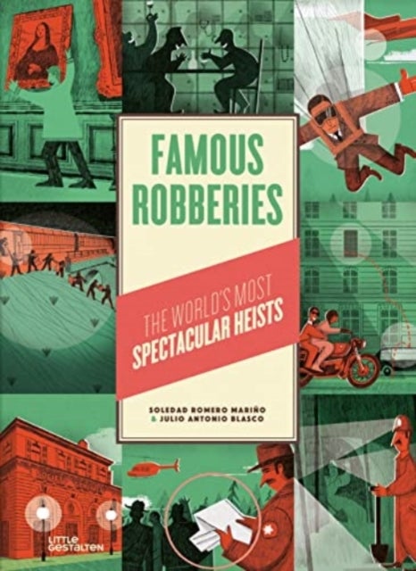 Famous Robberies - The World's Most Spectacular Heists