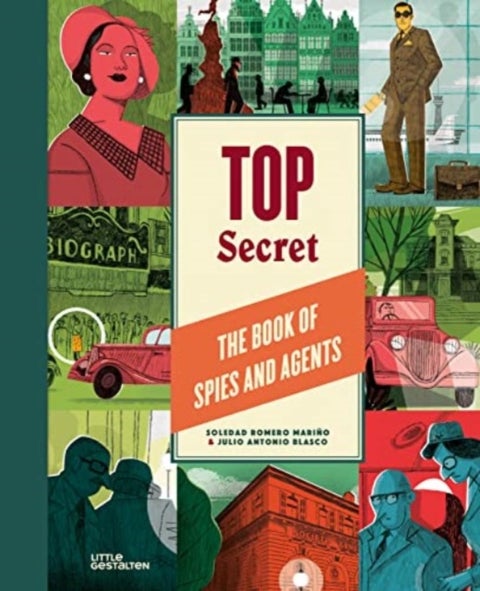 Top Secret - The Book of Spies and Agents