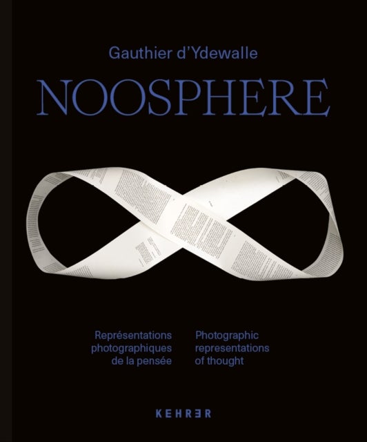 Noosphere - Photographic Representations of thought