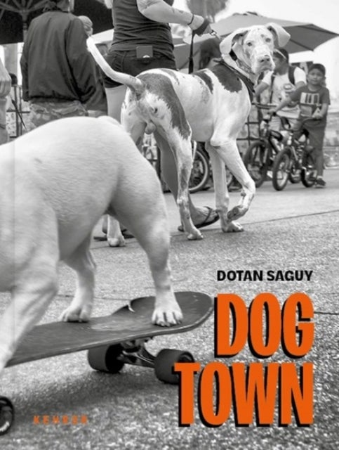 Dog Town - The Canines of Venice Beach