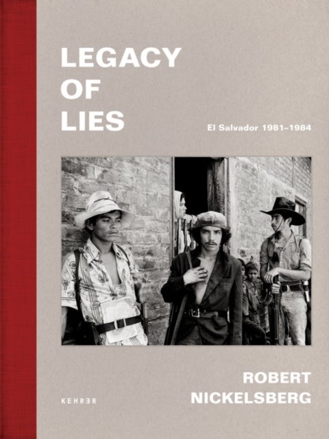 Legacy of Lies - El Salvador 1981-1984