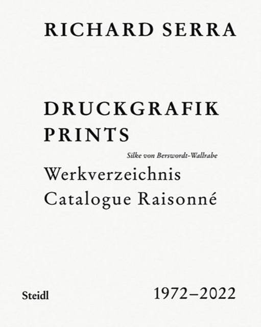 Bilde av Richard Serra: Catalogue Raisonne