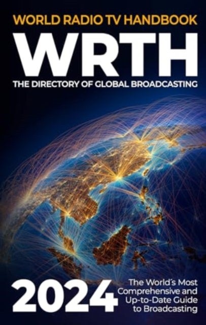 World Radio TV Handbook 2024 - The Directory of Global Broadcasting