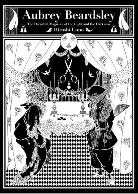Aubrey Beardsley - The Decadent Magician of the Light and the Darkness
