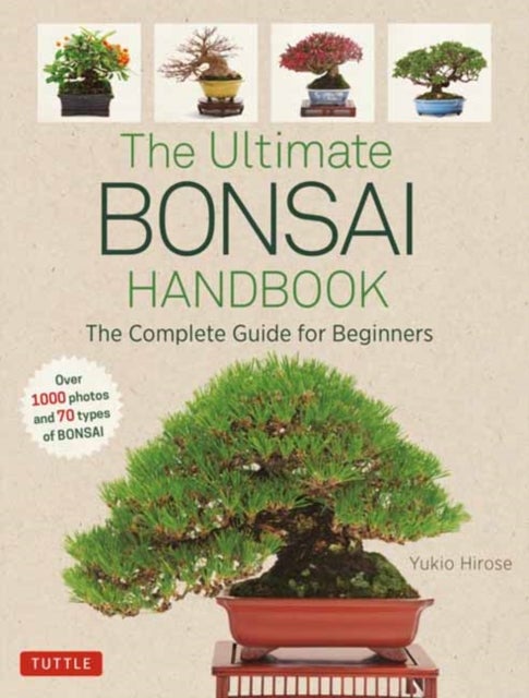 Bilde av The Ultimate Bonsai Handbook Av Yukio Hirose