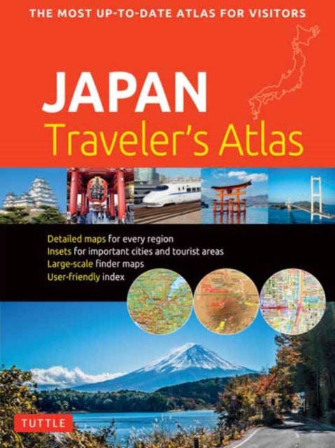Japan Traveler's Atlas - Japan's Most Up-to-date Atlas for Visitors