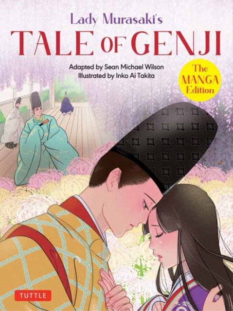Bilde av Lady Murasaki&#039;s Tale Of Genji: The Manga Edition Av Lady Murasaki Shikibu, Sean Michael Wilson