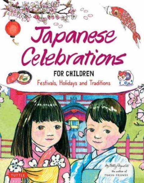 Japanese Celebrations for Children - Festivals, Holidays and Traditions