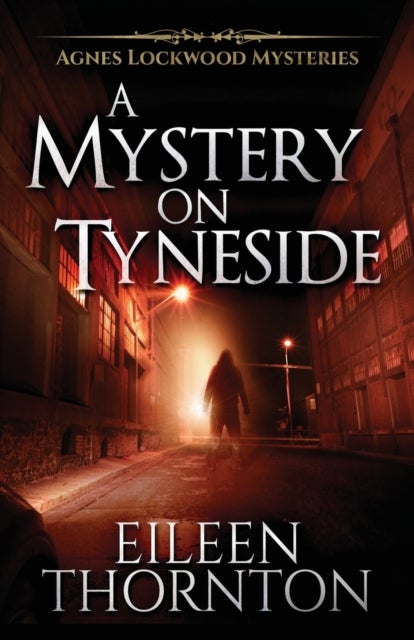 Bilde av A Mystery On Tyneside Av Eileen Thornton