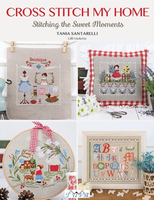 Cross Stitch My Home - Stitching the Sweet Moments