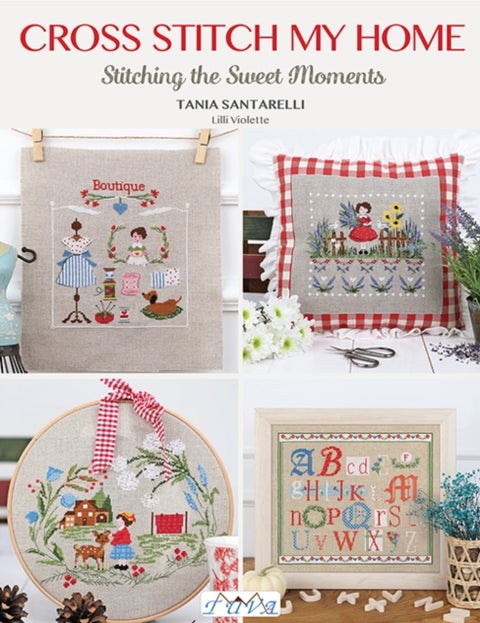 Cross Stitch My Home - Stitching the Sweet Moments