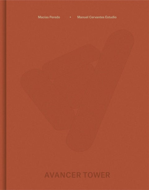 Manuel Cervantes Estudio and Macias Peredo Arquitectos: Avancer Tower