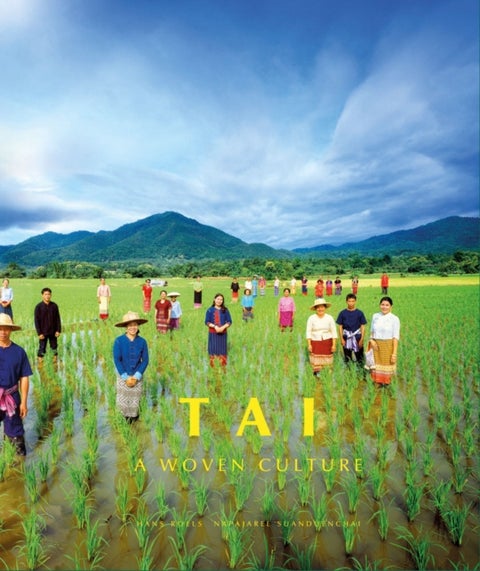 Tai - A Woven Culture