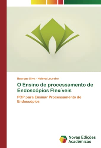 O Ensino de processamento de Endoscopios Flexiveis