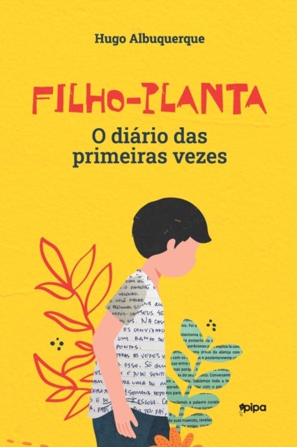 Filho-planta - O diario das primeiras vezes