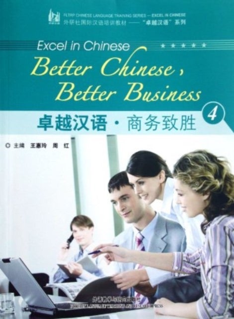 Bilde av Better Chinese, Better Business Vol.4 Av Wang Weiling, Zhou Hong