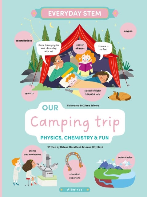 Our Camping Trip - Physics, Chemistry, and Fun