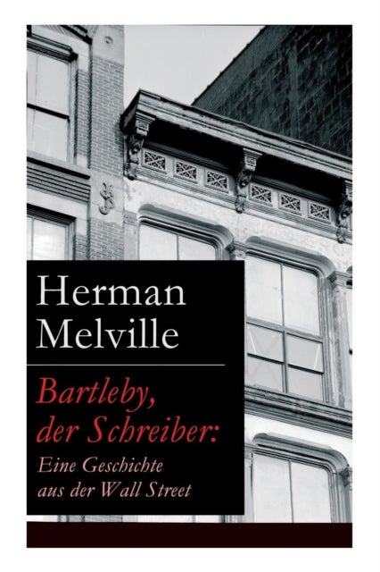 Bilde av Bartleby, Der Schreiber Av Herman Melville