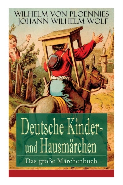 Bilde av Deutsche Kinder- Und Hausmarchen Av Wilhelm Von Ploennies, Johann Wilhelm Wolf