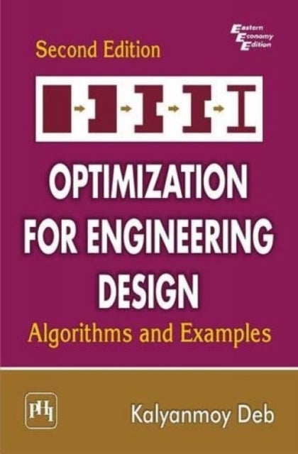 Bilde av Optimization For Engineering Design - Algorithms And Examples Av Kalyanmoy Deb