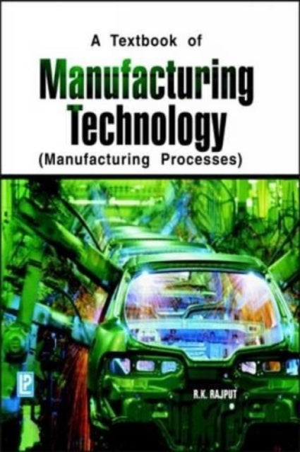 Manufacturing Technology - Manufacturing Processes
