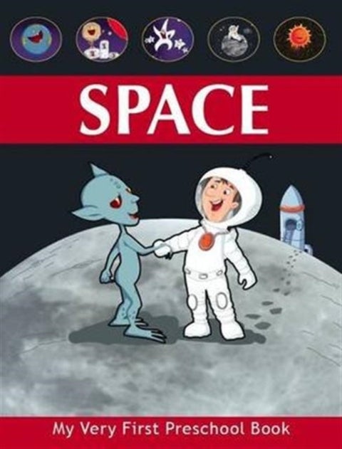 Space - My Very First Preschool Book