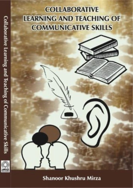 Bilde av Collaborative Learning And Teaching Of Communicative Skills Av Shanoor K. Mirza