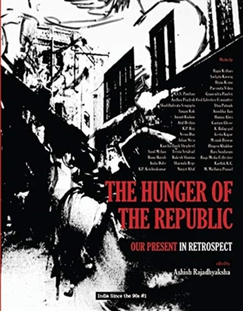 The Hunger of the Republic ¿ Our Present in Retrospect
