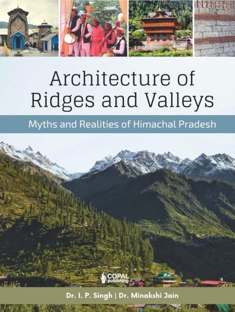 Bilde av Architecture Of Ridges And Valleys Av I.p. Singh, Minakshi Jain