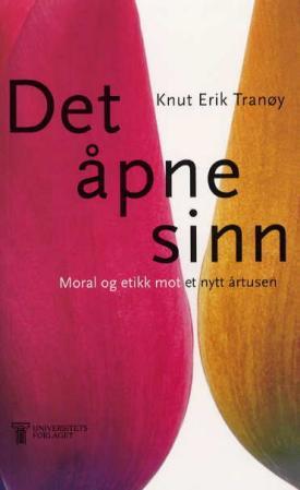 Det åpne sinn - moral og etikk mot et nytt årtusen