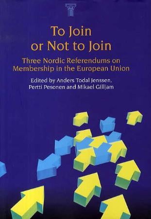 To join or not to join - three Nordic referendums on membership in the European Union