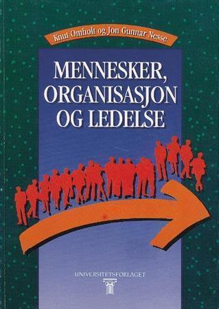 Bilde av Mennesker, Organisasjon Og Ledelse Av Jon Gunnar Nesse, Knut Omholt