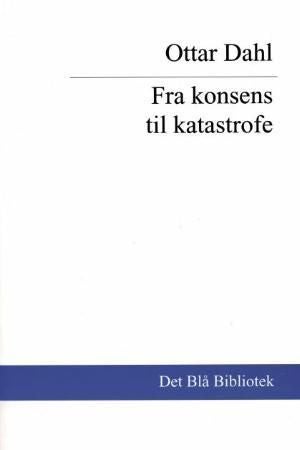 Fra konsens til katastrofe - kapitler av fascismens historie i Italia
