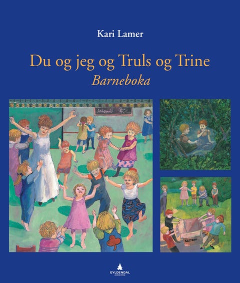 Du og jeg og Truls og Trine - barneboka