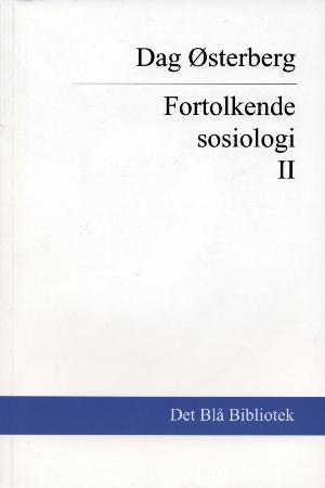Fortolkende sosiologi 2 - kultursosiologiske emner