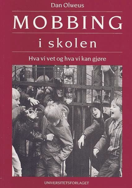 Mobbing i skolen - hva vi vet og hva vi kan gjøre
