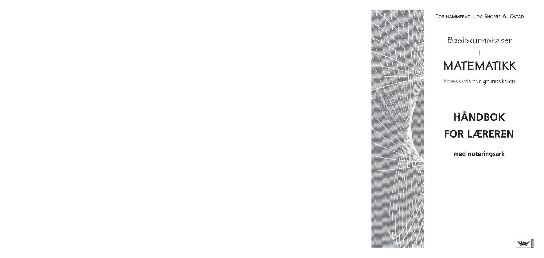 Basiskunnskaper i matematikk - håndbok for læreren med noteringsark : prøveserie for grunnskolen