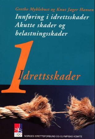 Idrettsskader 1 - innføring i idrettsskader : akutte skader og belastningsskader