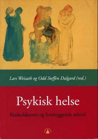 Psykisk helse - risikofaktorer og forebyggende arbeid
