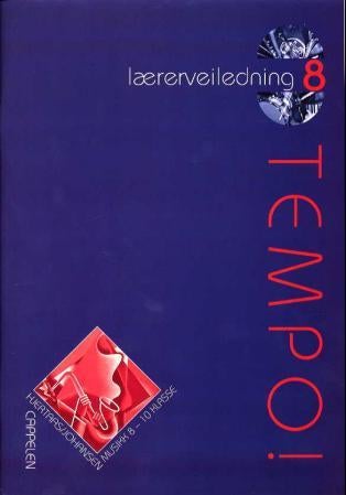 Tempo! 8 - lærerveiledning : musikk 8.-10. klasse