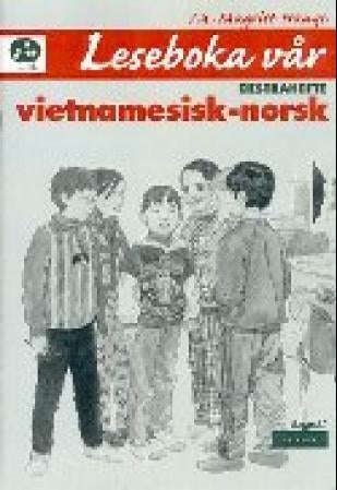 Leseboka vår - ekstrahefte : vietnamesisk-norsk