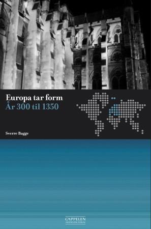 Europa tar form - år 300 til 1350