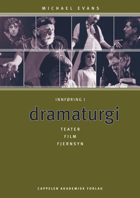 Innføring i dramaturgi - teater, film, fjernsyn