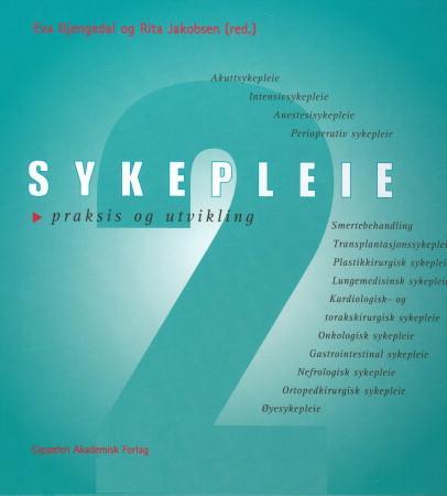 Sykepleie 2 - praksis og utvikling