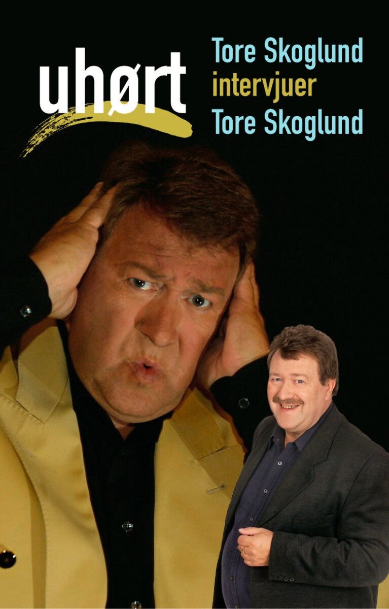 Uhørt - Tore Skoglund intervjuer Tore Skoglund