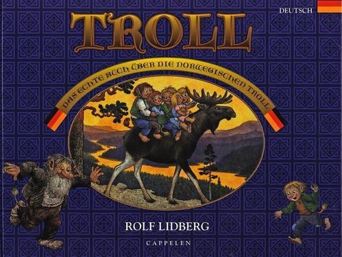 Troll - das echte Buch über die norwegischen Troll