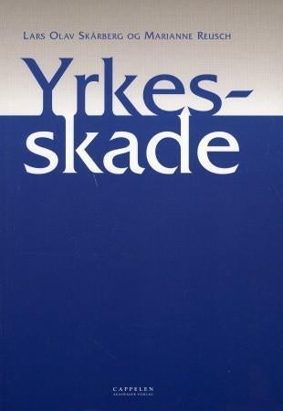 Yrkesskade - forsikring og trygd