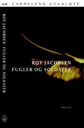 Fugler og soldater - noveller